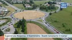 Superstrada Malpensa, il Viceministro: "Avanti nonostante il ricorso"