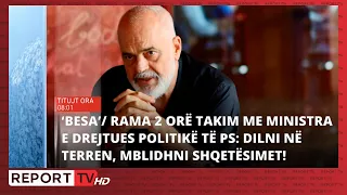 Report TV- Titujt kryesorë të lajmeve ora 08:00 (29.08.2026)