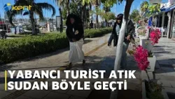 YABANCI TURİST ATIK SUDAN BÖYLE GEÇTİ