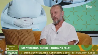 Méhfibróma: mit kell tudnunk róla? – Rendelő a Mozaikban