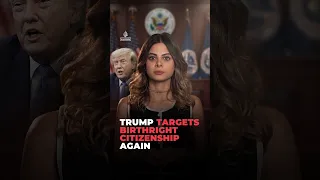 Trump targets birthright citizenship again #ajshorts
