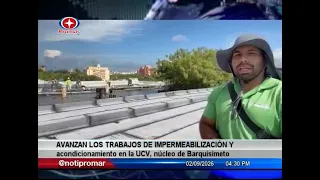 Waterproofing and refurbishment work progresses at the UCV, Barquisimeto campus