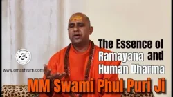 The Essence of Ramayana and Human Dharma #omashram The Essence of Ramayana and Human Dharma #omashram