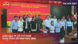LÃNH ĐẠO TP. HỒ CHÍ MINH THĂM CHÚC TẾT BÍNH NGỌ 2026