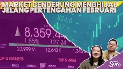 Pergerakan Pasar Terus Menghijau, Market Mulai Membaik