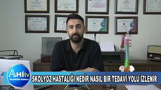 FİZYOTERAPİST FURKAN ERGÜL SKOLYOZ HASTALIĞI NEDİR NASIL BİR TEDAVİ YOLU İZLENİR