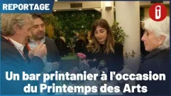 Un bar printanier à l'occasion du Printemps des Arts Un bar printanier à l'occasion du Printemps des Arts