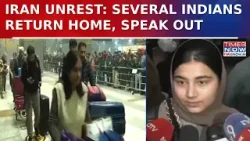 Iran Unrest: Indian Nationals Safely Return Home Amid One Of The Deadliest Protest Waves