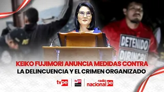 Keiko Fujimori announces measures to combat crime and organized crime