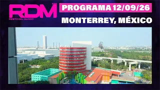 RESTO DEL MUNDO - 09/12/2026 - MONTERREY, THE CULTURAL AND FINANCIAL ENGINE OF MEXICO