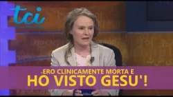 "Ero morta! Ho incontrato Gesù che mi ha detto..." ?- Segui la TCI "Ero morta! Ho incontrato Gesù che mi ha detto..." ?- Segui la TCI