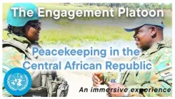 The Engagement Platoon - UN Peacekeeping in the Central African Republic. #centralafricanrepublic The Engagement Platoon - UN Peacekeeping in the Central African Republic. #centralafricanrepublic