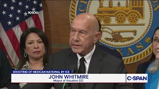 Houston Mayor on ICE fatal shooting investigation