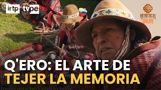 🧶✨ ¡Q’ERO: EL ARTE TEXTIL QUE TEJE LA MEMORIA DEL PERÚ! | Tradición viva que emociona