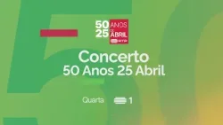 Concerto 50 Anos 25 de Abril | RTP