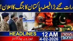 Late-Night Shock | Pakistan Declares W@r | 12AM News Headlines | News One