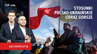 Polish-Ukrainian relations are worsening | FACT CHECK