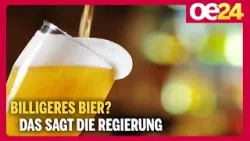 Billigeres Bier? Das sagt die Regierung | Mehrwertsteuer-Knall