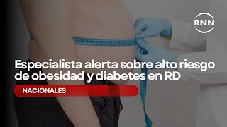 Specialist warns of high risk of obesity and diabetes in DR
