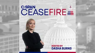 CEASEFIRE PODCAST: Former GWB & Obama Officials Discuss Foreign Policy