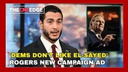 Michigan Senate Showdown: Rogers’ Latest Ad Questions El-Sayed’s Democratic Support | N18G