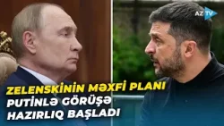 Zelenski masada əlini gücləndirəcək HÜCUMU BAŞLATDI – Rusiyaya bir neçə istiqamətdən zərbə endirilir Zelenski masada əlini gücləndirəcək HÜCUMU BAŞLATDI – Rusiyaya bir neçə istiqamətdən zərbə endirilir