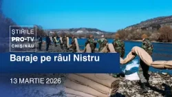 Știrile PRO TV (ORA 20:00) | BARAJE PE RÂUL NISTRU | Moldova 