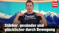 Philipp bewegt am Sonntag, 29.3.: Stärker, gesünder, glücklicher durchs Leben