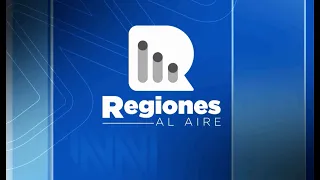Regiones al Aire: 7 de agosto