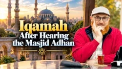 Who Should Call the Iqamah if You Already Heard the Adhan from the Masjid? | Dr Mohammad Salah
