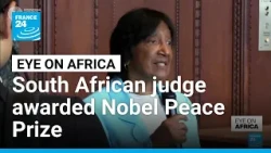 South African judge awarded Nobel Peace Prize • FRANCE 24 English
