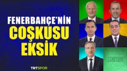 "Fenerbahçe'nin iç saha performansı daha coşkulu olmalı" | Fenerbahçe - Alanyaspor | Stadyum