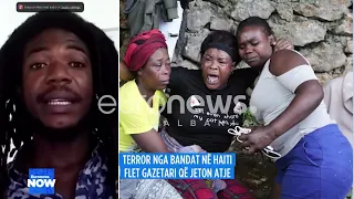 “Kemi frikë nga bandat kriminale, nuk dalim dot në rrugë”-gazetari Mombrun nga Haiti