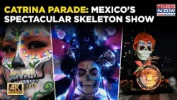 Mexico CATRINA Parade: Thousands Gather For Spectacular Show As Skeletons Come Alive On Streets | 4K