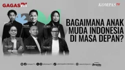 [FULL] From Erick Thohir to Reza Rahardian Discuss the Future of Indonesian Youth – GAGAS RI