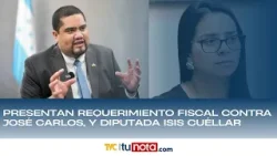 Presentan requerimiento fiscal contra ex titular de Sedesol, José Carlos, y diputada Isis Cuéllar.