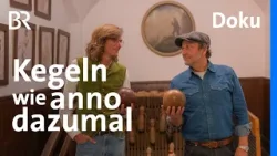 Kegeln wie der Urgroßvater: Schmidt Max auf historischen Bahnen | freizeit | Doku | BR