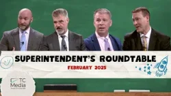 Superintendents Roundtable: February 2025