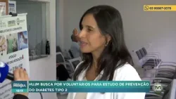 Hospital Universitário está a procura de voluntários para estudo nacional de prevenção do diabetes