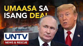 Trump at Zelenskyy, naghihintay sa tugon ni Putin habang nagpapatuloy ang Russian attacks