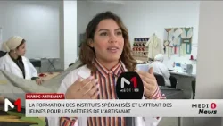 La formation des instituts spécialisés et l'attrait des jeunes pour les métiers de l'artisanat