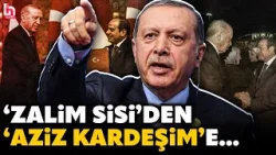 O sözler tekrar akıllarda! Erdoğan için bir zamanlar 'katil' olan Sisi, bugün 'aziz kardeşim' oldu!