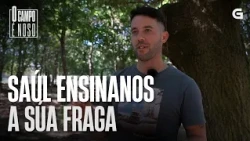 A gran FRAGA que posúe SAÚL | O CAMPO É NOSO