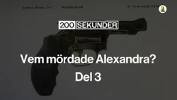 200 sekunder: Knutbyfallet – möjlig mördare slarvades bort