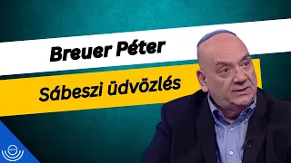 Pirkadat: Breuer Péter - Sábeszi üdvözlés