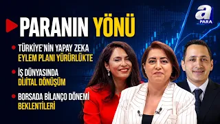 Yapay Zekada Yeni Dönem! Hangi Sektör Ve İş Gruplarında Dönüşüm Daha Hızlı Olacak? I Paranın Yönü