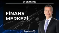 Finans Merkezi | 26 Ekim 2026