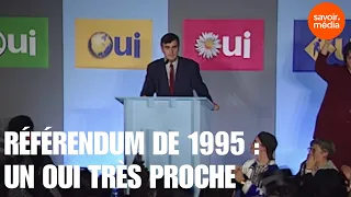 Référendum de 1995 : un oui très proche