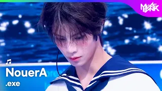 NouerA ヌエラ 누에라 - .exe [Music Bank] | KBS WORLD TV 260807