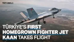 Türkiye’s first fighter jet KAAN conducts maiden test flight